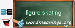 WordMeaning blackboard for figure skating